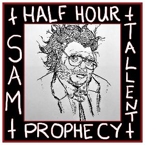 Half Hour Prophecy: Hiking with Hiker