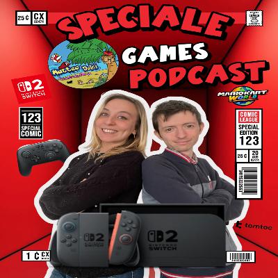 Speciale Matteo Dolci Games Podcast Nintendo Switch 2 n123 06/06/25 Speciale Matteo Dolci Games Podcast Nintendo Switch 2 n123 06/06/25