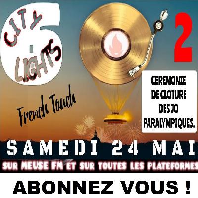 CITY LIGHTS SAISON 6 EP 13 SPECIAL JO PARIS 2024 cérémonie de clôture des jeux paralympiques.
