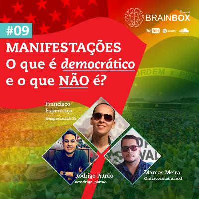 #09-Manifestações - O que é democrático e o que não é.