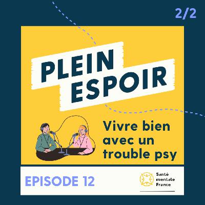 La communauté 2/2 - Charlène, festival Facettes - Un podcast Plein Espoir