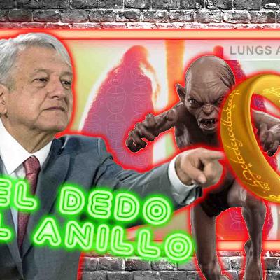 EL DEDO AL ANILLO, AMLO frente al COVID-19 #DistritoForever con #PepeForever