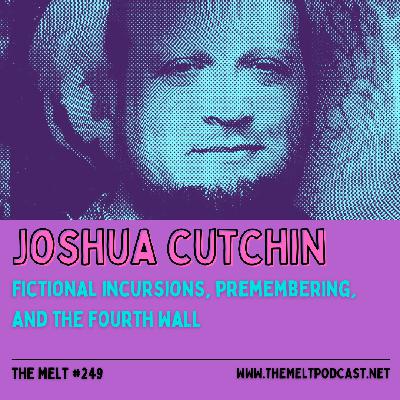 Joshua Cutchin | Fictional Incursions, Premembering, and the Fourth Wall Joshua Cutchin | Fictional Incursions, Premembering, and the Fourth Wall