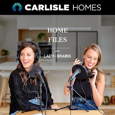 Home Files by Carlisle Homes - Season 1
