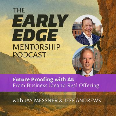 Early Edge – Future-Proofing with AI: From Idea to Offering