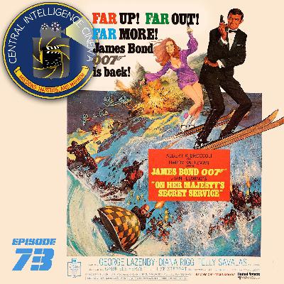 CIC Episode 73: Review of On Her Majesty's Secret Service