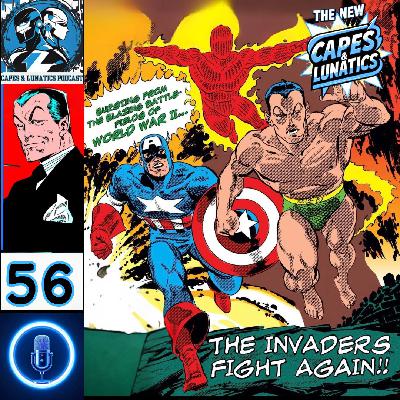 The New Capes & Lunatics Ep #56 (LGY #411): Namor The Sub-Mariner - The Invaders Fight Again The New Capes & Lunatics Ep #56 (LGY #411): Namor The Sub-Mariner - The Invaders Fight Again