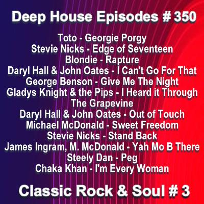 Episode 350: Classic Rock & Soul #3