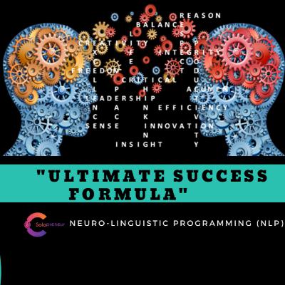 "The Ultimate Success Formula" (NLP Series) || Episode 9 "The Ultimate Success Formula" (NLP Series) || Episode 9