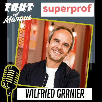 #19 : SUPERPROF, Edtech française avec 32 millions de professeurs et une présence dans 68 pays - Wilfried GRANIER