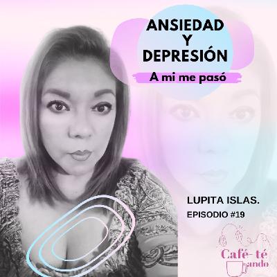 ANSIEDAD Y DEPRESIÓN... A MI ME PASO