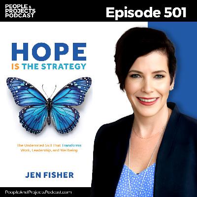 PPP 501 | Hope Is Not a Strategy… Or Is It?, with author Jen Fisher