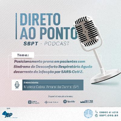 Direto ao Ponto SBPT: posicionamento prona em pacientes com Síndrome de Desconforto Respiratório Agudo decorrente da infecção por SARS-CoV-2