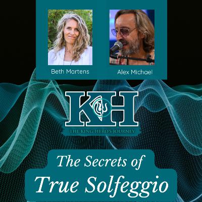 Alex Michael: The Secrets of Solfeggio Sound [King Hero Interview]