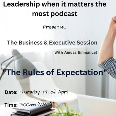 The Rules of Expectation ~ Amusa Emmanuel