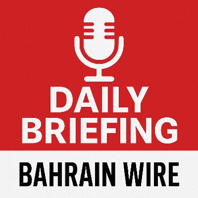 Bahrain Briefing – July 9: Bahrain's Bold Bet