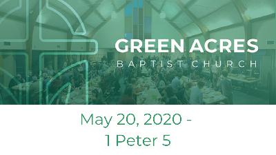 May 20, 2020 - 1 Peter 5