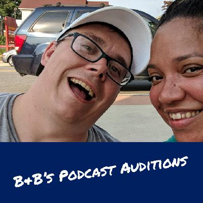 BandBs Podcast Auditions 4 - Tiger King