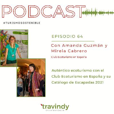 Auténtico ecoturismo con el Club Ecoturismo en España y su Catálogo de Escapadas 2021 - Turismo Sostenible 64