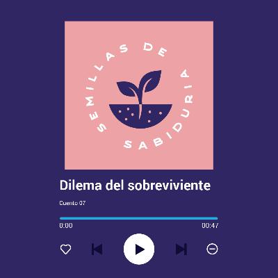 Dilema del sobreviviente Dilema del sobreviviente