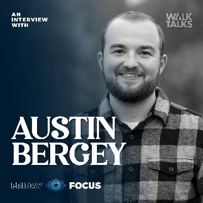Friday Focus | The Lasting Effects of Summer Ministry with Austin Bergey