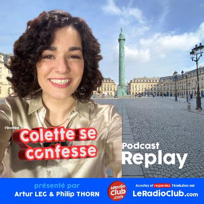 LeRadioClub avec Colette Williams (se confesse)