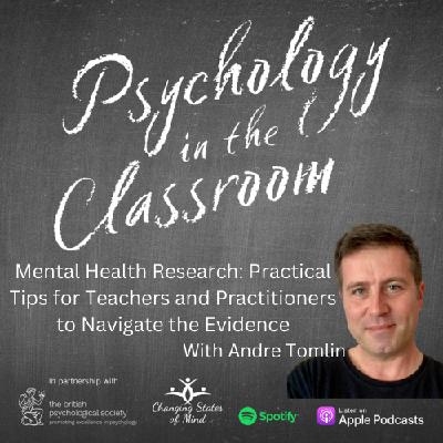 Mental Health Research: Practical Tips for Teachers and Practitioners to Navigate the Evidence