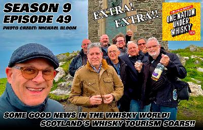 Extra! Extra!! Some good whisky news -- Scottish Tourism Soars