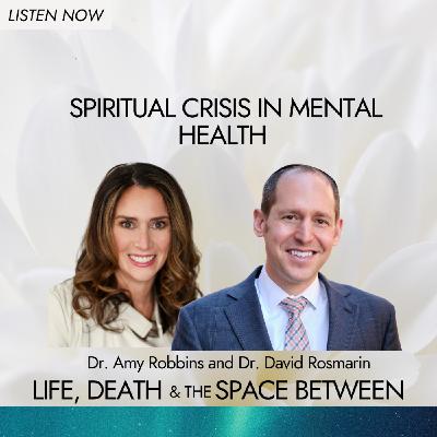 Spiritual Crisis in Mental Health Spiritual Crisis in Mental Health