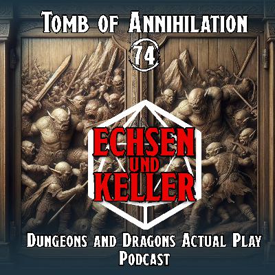 Echsen und Keller #2.74 - Tomb of Annihilation