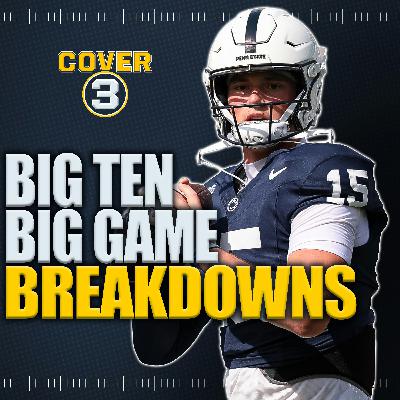 Big Ten Show: Oregon-Penn State | Ohio State-Washington | USC-Illinois | Cover 3 College Football