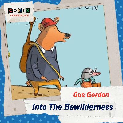 GUS GORDON for INTO THE BEWILDERNESS