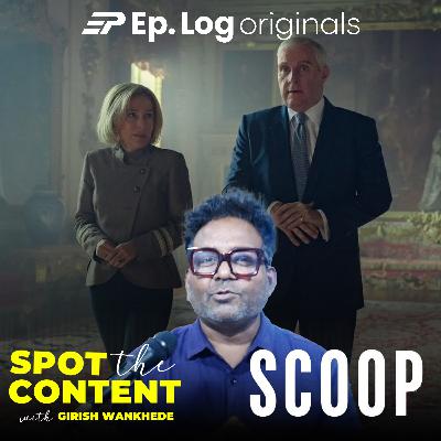 Scoop (2024) Review | Netflix | Girish Wankhede | Ep.Log | BBC | Jeffery Epstein | Prince Andrew Scoop (2024) Review | Netflix | Girish Wankhede | Ep.Log | BBC | Jeffery Epstein | Prince Andrew
