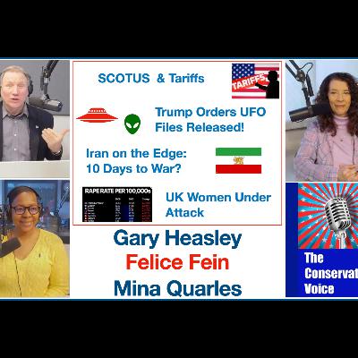 SCOTUS Rules on Tariffs Trump & UFOs, Iran: 10 Days; UK Women Under Attack