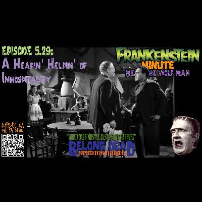 5.29 - A Heapin' Helpin' of Inhospitality 5.29 - A Heapin' Helpin' of Inhospitality