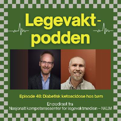 #48: Diabetisk katoacidose hos barn