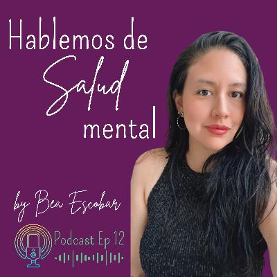 Hablemos de salud mental Hablemos de salud mental