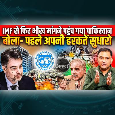 Episode 189- IMF reviews Pakistan's economic balance with authorities | Majorly Right with Major Gaurav Arya