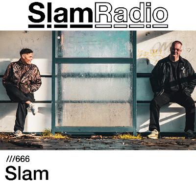 #SlamRadio - 666 - Slam