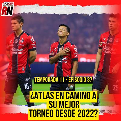 ATLAS VA POR SU MEJOR MARCA DE PUNTOS DESDE CLAUSURA 2022 | EL PODCAST DEL ROJINEGRO