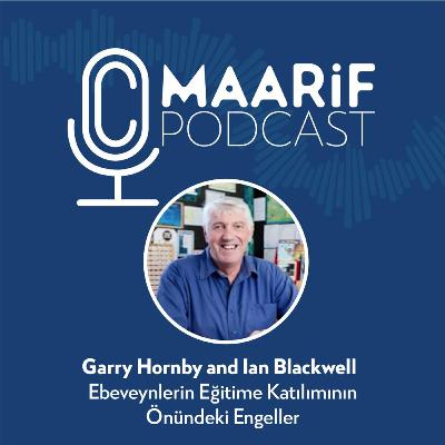 Garry Hornby ve Ian Blackwell - Ebeveynlerin Eğitime Katılımının Önündeki Engeller Garry Hornby ve Ian Blackwell - Ebeveynlerin Eğitime Katılımının Önündeki Engeller