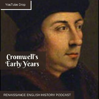 [YouTube Drop] Thomas Cromwell’s Mysterious “Lost Years”