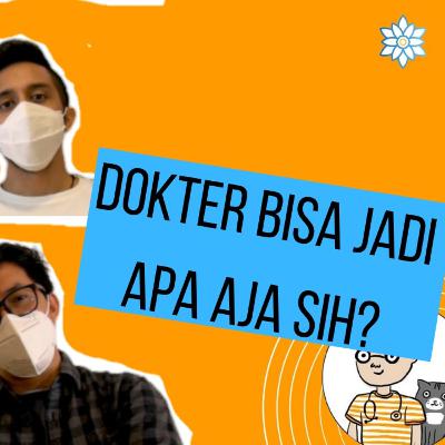 Pilihan Karir Setelah Lulus Fakultas Kedokteran Part 2 | Dokter Awam x Anamnesa Pilihan Karir Setelah Lulus Fakultas Kedokteran Part 2 | Dokter Awam x Anamnesa