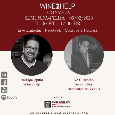 ***Versão Vídeo*** Sommelier Ivo Custódio [Restaurante A Ceia] @Wine2Help