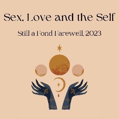 (Still) a Fond Farewell, 2023