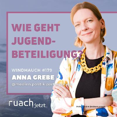 Wie geht Jugendbeteiligung? mit Anna Grebe Wie geht Jugendbeteiligung? mit Anna Grebe