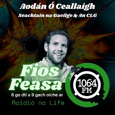 Aodán Ó Ceallaigh - Seachtain na Gaeilge agus an CLG