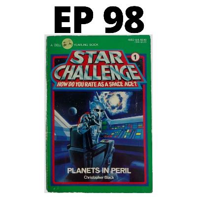 EP 98 Planets in Peril
