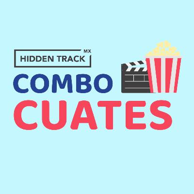 Especial sobre Guillermo del Toro - Combo Cuates 06