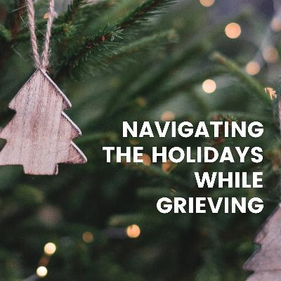 How to Navigate Holiday Grief as a Christian How to Navigate Holiday Grief as a Christian